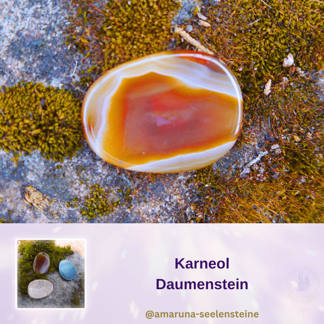 Sonnig-oranger Karneol Daumenstein – fördert innere Kraft, Motivation und Lebensfreude und hilft bei Antriebslosigkeit.